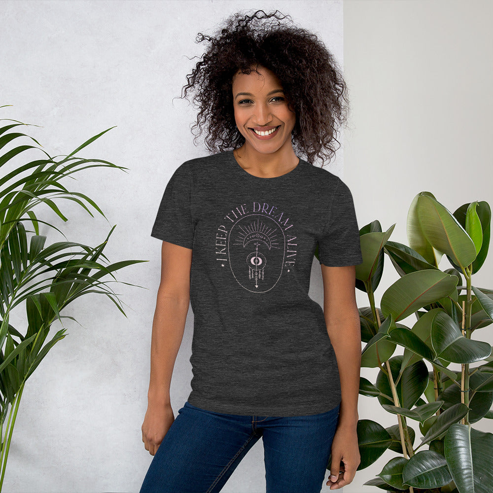 I Keep the Dream Alive Short-Sleeve Unisex T-Shirt